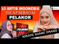 Lagu 10 Artis Indonesia yang dicap sebagai Pelakor  Perebut Laki Orang 