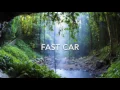 Lagu Fast Car - Jonas Blue - Ft. Dakota (speed Up)