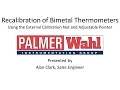 Calibrating Palmer Bimetal Thermometers