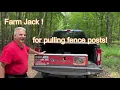 Farm Jack for pulling fence posts