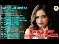 Katong Dua Jang Ada Perpisahan || Full Album Ambon