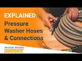 Pressure Washer Hoses Connections Explained