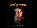 On Fire - Alikiba