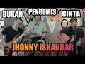 Download Lagu BUKAN PENGEMIS CINTA - JHONY ISKANDAR | 3PEMUDA BERBAHAYA COVER