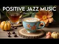 Download Lagu Positive Jazz Music ☕ September Bossa Nova Instrumental and Relaxing Jazz Cafe Music for Studying.