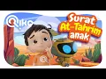 Download Lagu Murottal Anak Surat At-Tahrim - Riko The Series (Qur'an Recitation for Kids)