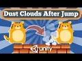 Unity 2D Tutorial How To Create Dust Cloud After Jump Effect For Simple Game Using Particle System