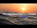 Download Lagu Amin Yang Sama X Move On X Percuma - Mashup Cover