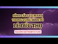Lagu Đỉnh cấp lưu manh trong cung đình đỏ Lê Đức Thọ