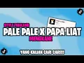Download Lagu DJ PALE PALE X PAPA LIAT MASHUP OLD STYLE THAILAND VELOCITY VIRAL TIKTOK  - YOGI SJ RMX