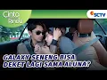 Download Lagu BISA AJA!! Ngerem Mendadak, Galaxy Modus ke Aluna?! | Cinta Sedalam Rindu - Episode 119