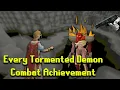 Every Tormented Demon Combat Achievement Guide