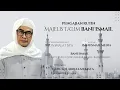 Lagu 🔴[LIVE] PEMBACAAN MAULID | KITAB NASHOIHUD DINIYYAH \u0026 55 WASIAT - TG.H. ABDULLAH BASYA, 11 DES 2025
