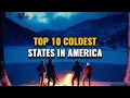 Top 10 Coldest States in The United States 2023