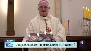Joaçaba sedia o 5º Fórum Destino de Fé e destaca turismo religioso