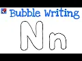 How to Draw Bubble Writing Real Easy - Letter N