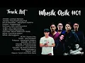 Lagu Musik Asik #01 - Armada, NOAH, Judika, Sheila on 7, Repvblik, Tri Suaka, Virgoun