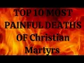 Download Lagu Top 10 Most Painful Deaths of Christian Martyrs
