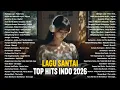 Lagu Lagu Santai Viral TikTok 2026 Indonesia | Top Lagu Galau \u0026Romantis, Enak Didengar Saat Malam \u0026 Hujan