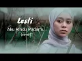 Lagu Lesty - Aku Rindu Padamu