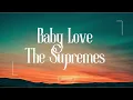 Baby Love - The Supremes (Lyrics)