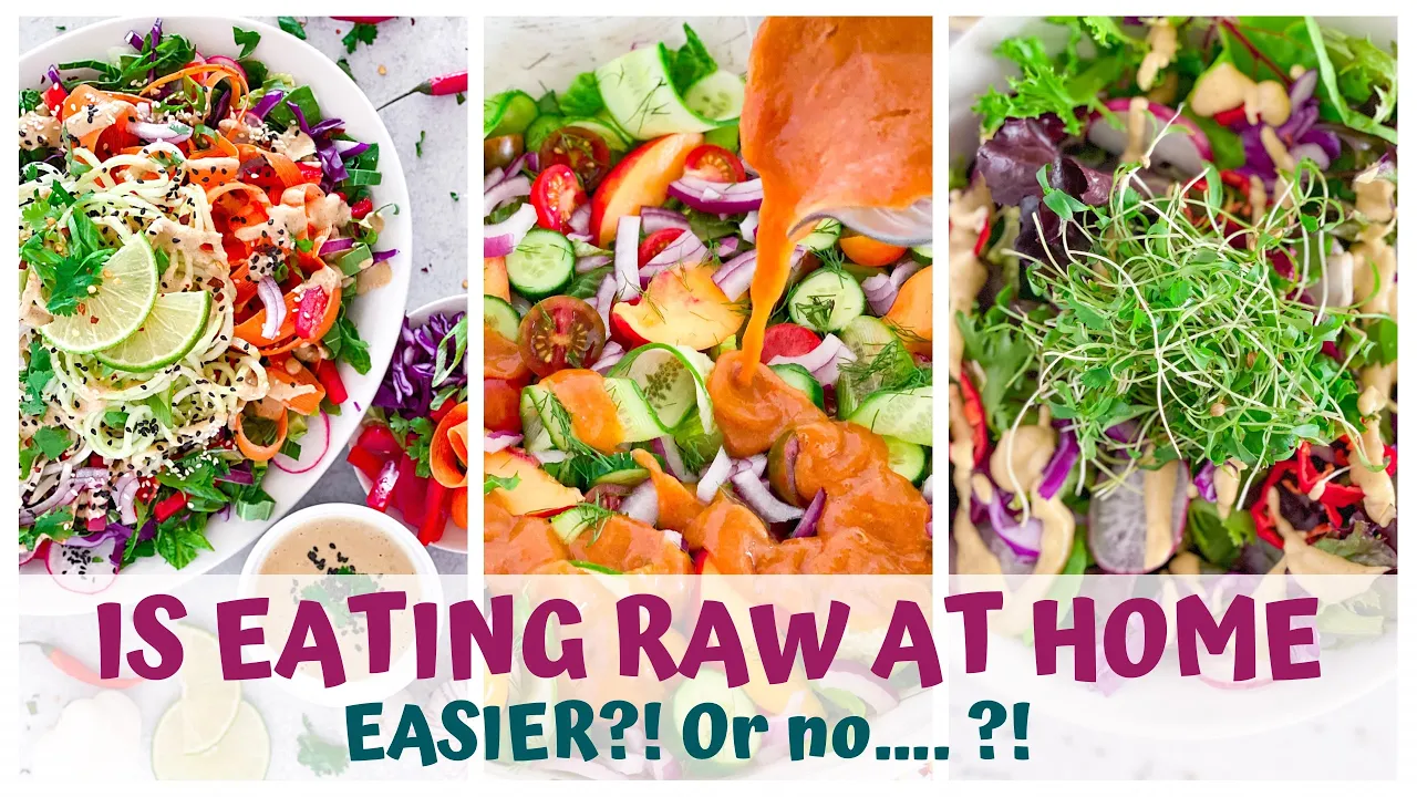 IS EATING RAW VEGAN AT HOME EASIER? OR NO?