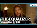 The Equalizer Cancelled By CBS