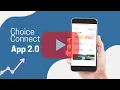 Choice Connect App 2 0