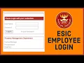 How to Login ESIC Employee Portal Online ESIC Employee Login 2022