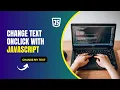 Change Text Onclick with JavaScript Javascript change text onclick