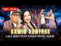 Download Lagu KAWIN KONTRAK || Kades Hoho Alkaf \u0026 Lala Widy