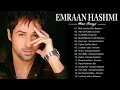 Lagu Top 10 Romantic Songs Of Emraan Hashmi | Best Romantic Songs of Emraan Hashmi #song