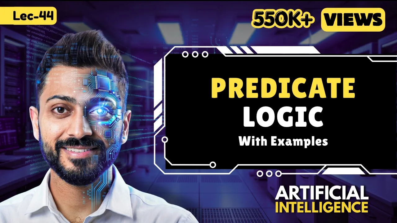 Predicate Logic | Artificial Intelligence