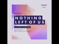 Nothing Left Of Us (Joey Mccrilley Radio Edit)