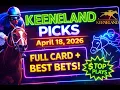 Today s Keeneland Picks Best Bets Value Plays Full Card