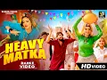 Download Lagu Heavy Matka  - New Haryanvi DJ Viral Song 2025 | Raj Mawar, Komalch. | Bharti Choudhary Dance
