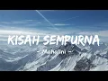 Kisah Sempurna - Mahalini (Lirik Vidio)
