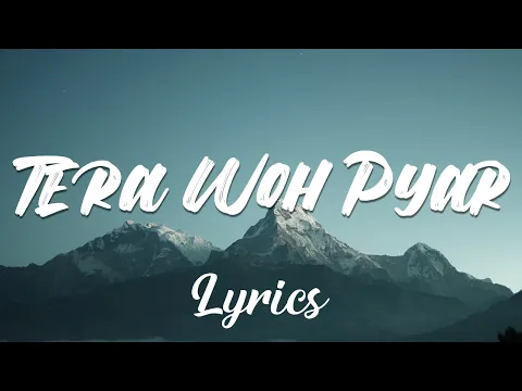 Download MP3 Tera Woh Pyar Song Lyrics | Momina Mustehsan & Asim Azhar | ❤️ 🎼🎤