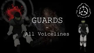 guards all voicelines with sutbtitles scp containment breach v1 3 2 v1 3 9 