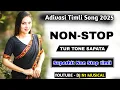 Download Lagu New Adivasi Timli Song 2025 || Non Stop || Tur Tone Sapata ( Superhit timli ) YouTube- Dj N1 Musical