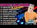 Download Lagu DANGDUT SLOW MINANG CINNAN BANA TUNGKEK MEMBAOK RABAH MANANTI JAWEK CINTO - SLOW ORGEN TUNGGAL