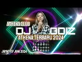 Lagu DJ ODIZ SPECIAL PARTY ATHENA CLUB | JUMAT 07 JUNI 2024