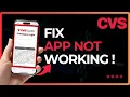 How To Fix CVS App Not Working 2026