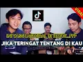 Download Lagu DJ JIKA TERINGAT TENTANG DIKAU - YANG LAGI VIRAL DI TIKTOK - LAGU JIKA TERINGAT TENTANG DI KAU 2021