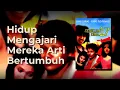 Sebelum Usia 17 (1975) Hidup Mengajari Mereka Arti Bertumbuh