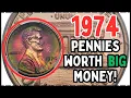 1974 Lincoln Cent Value - CHECK THOSE COINS FOR BIG MONEY
