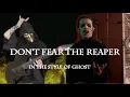 Lagu Don't Fear The Reaper | In the style of Ghost (w/ Anthony Vincent)