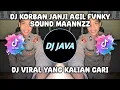 Download Lagu DJ KORBAN JANJI BY AGIL FVNKY SOUND MAANNZZ VIRAL TIKTOK TERBARU 2023