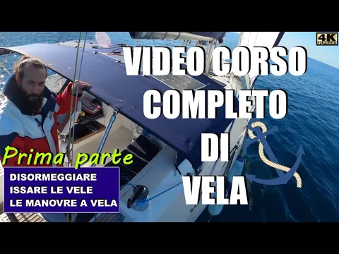 Download MP3 CORSO COMPLETO DI VELA ep.1⛵ video lezioni di vela come navigare a vela in solitaria tutorial vela