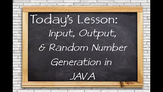 Input Output and Random Number Generation in JAVA